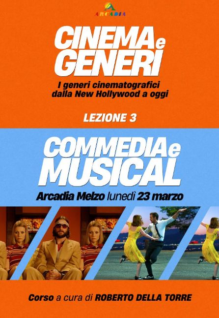 CINEMA E GENERI 3: COMMEDIA E MUSICAL [ARCADIA]